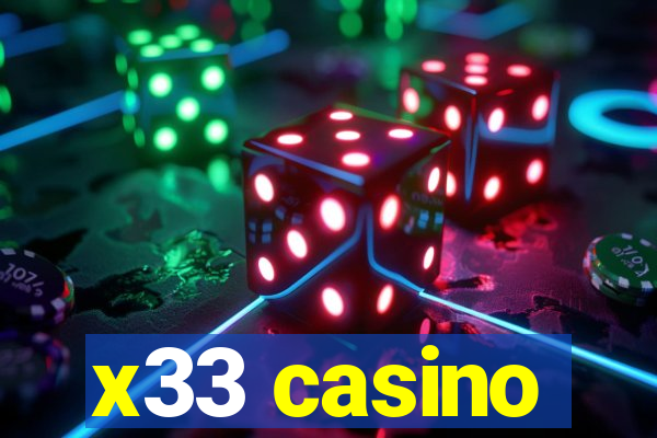 x33 casino